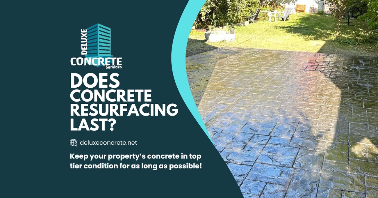 Does concrete resurfacing last?